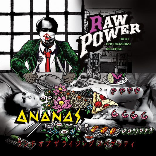 Raw Power / Ananas - Land Of The Rising Spaghetti - Punk - 7