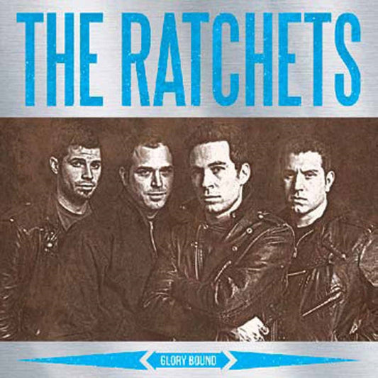 Ratchets, The - Glory Bound (Electric Blue Vinyl) - Punk - LP