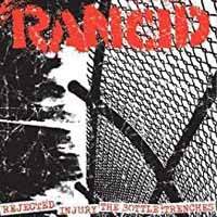Rancid - Rejected/Injury/The Bottle/Trenches - Punk - 7