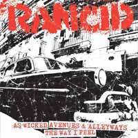 Rancid - As Wicked/Avenues & Alleyways/The Way I Feel - Punk - 7