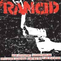Rancid - Don Giovanni/Disgruntled/It'S Quite Alright/Let Me Go/I Am Forever - Punk - 7