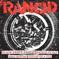Rancid - Black Derby Jacket/Meteor Of War/Dead Bodies/Rigged On A Fix - Punk - 7