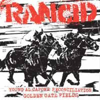 Rancid - Young All Capone/Reconciliation/Golden Gate Fields - Punk - 7