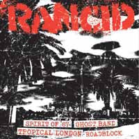 Rancid - Spirit Of '87/Ghost Band/Tropical London/Roadblock - Punk - 7