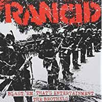 Rancid - Blast'Em/That'S Entertainment/The Brothels - Punk - 7