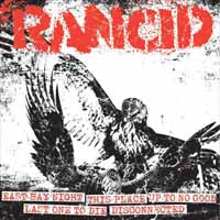 Rancid - East Bay Night/This Place/Up To No Good/Last One To Die/Disconnected - Punk - 7