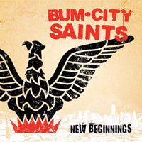 Bum City Saints - New Beginnings - Punk - 7
