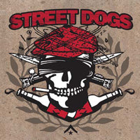 Street Dogs - Crooked Drunken Sons & Rustbelt Nation - Punk - 9