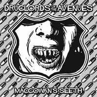 Druglords Of The Avenues - MacgowanS Seeth - Punk - 7