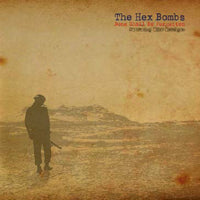 Hex Bombs, The - None Shall Be Forgotten - Punk - 7