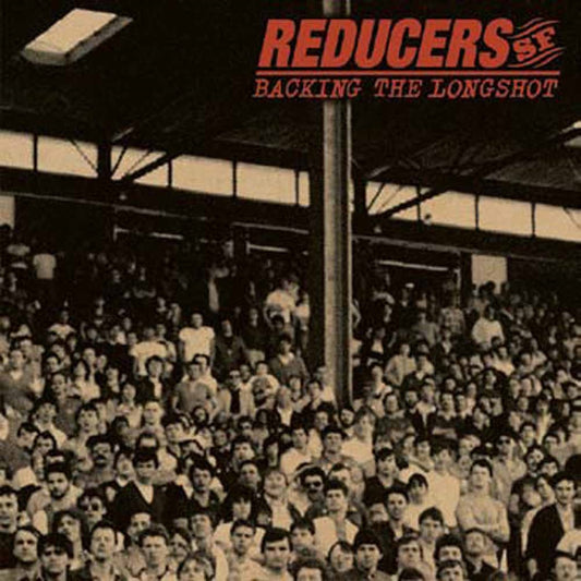 Reducers S.F. - Backing The Longshot - Punk - LP