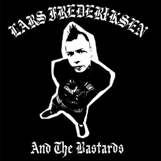 Lars Frederiksen And The Bastards - Lars Frederiksen And The Bastards (Re-Issue) - Punk - LP