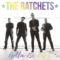 Ratchets, The - Gotta Be Cool (Hologram 7") - Punk - 7