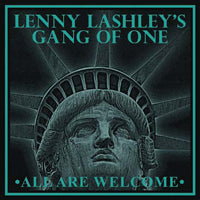 Lenny Lashley'S Gang Of One - All Are Welcome (Exclusive Coke Bottle Green Vinyl) - Rock - LP