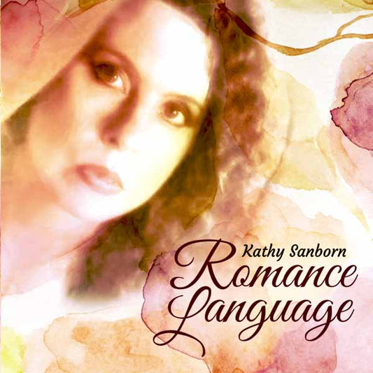 Kathy Sanborn - Romance Language - Jazz - CD