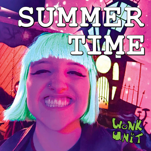 Wonk Unit - Summer Time / You'Re Sick (Solid Blue Vinyl) - Punk - 7