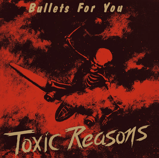 Toxic Reasons - Bullets For You - Punk - CD