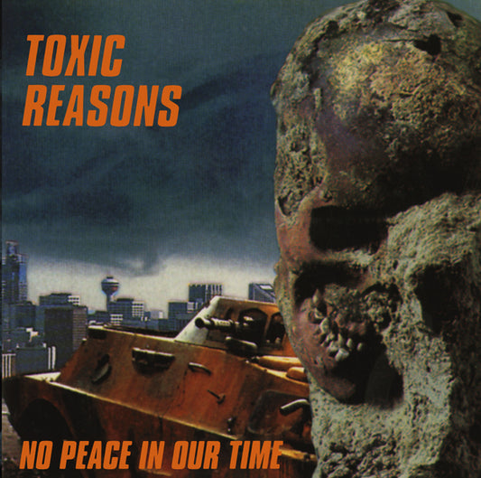 Toxic Reasons - No Peace In Our Time - Punk - CD