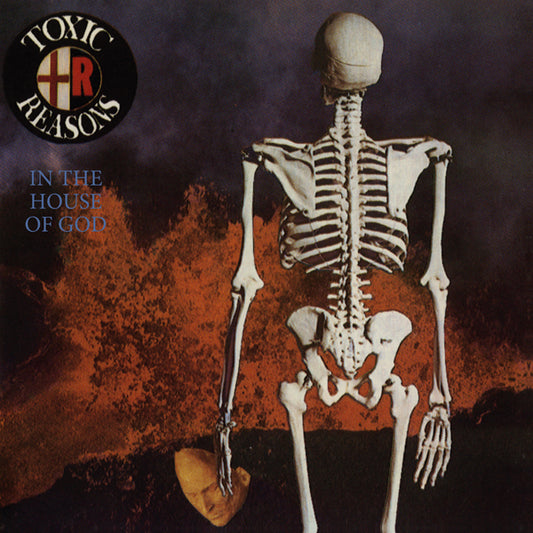 Toxic Reasons - In The House Of God - Punk - CD