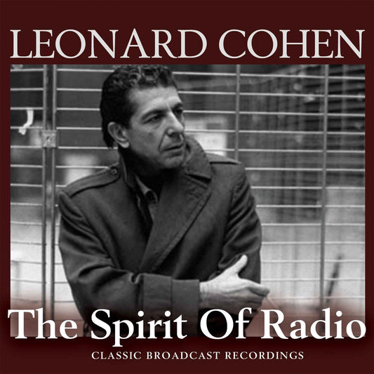 Leonard Cohen - The Spirit Of Radio (3Cd) - Country/Folk - 3CD