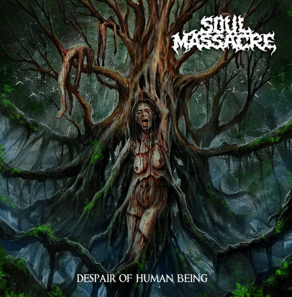 Soul Massacre - Despair Of Human Being - Death Metal - CD