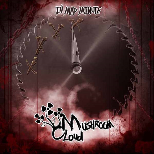 Mushroom Cloud - In Mad Minute - Metal - CD