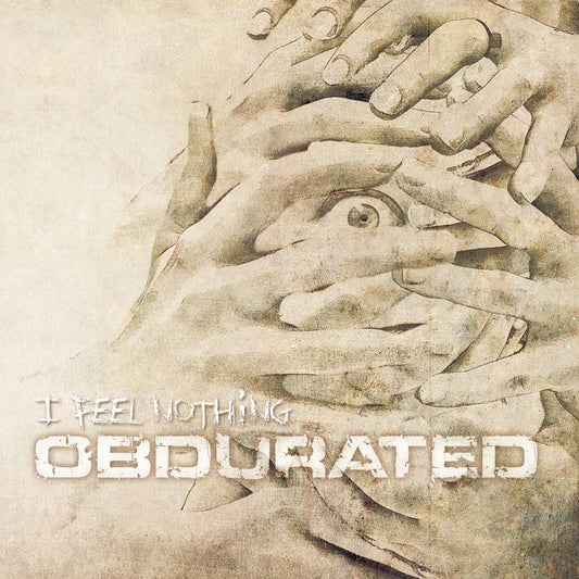 Obdurated - I Feel Nothing - Thrash Metal - CD