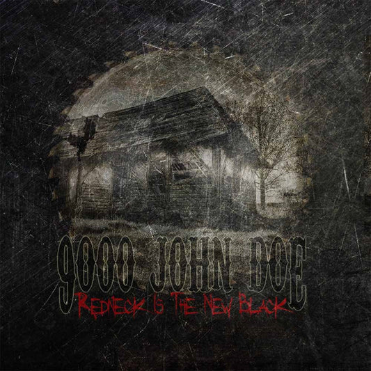 9000 John Doe - Redneck Is The New Black - Hardcore - CD