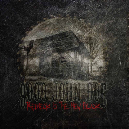 9000 John Doe - Redneck Is The New Black - Hardcore - Music CD