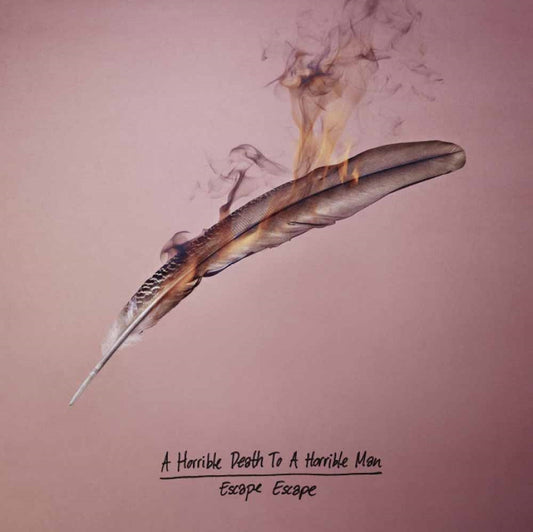 A Horrible Death To A Horrible Man - Escape Escape (Mini) - Rock - LP