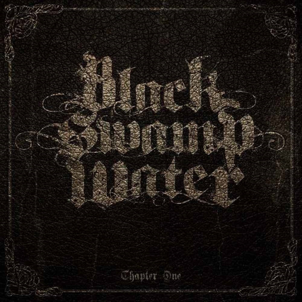 Black Swamp Water - Chapter One - Rock - CD
