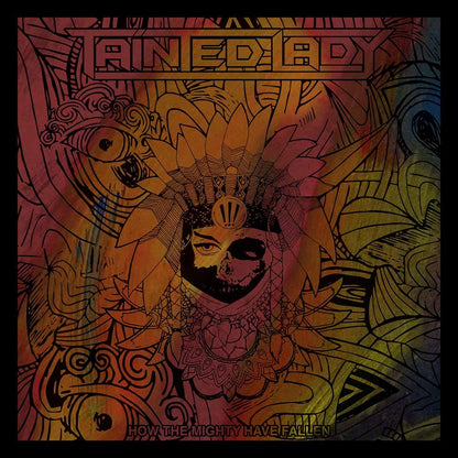 Tainted Lady - How The Mighty Have Fallen - Rock - LP