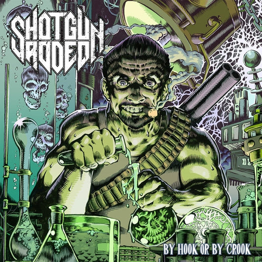 Shotgun Rodeo - By Hook Or By Crook - Thrash Metal - CD