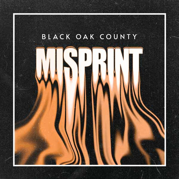 Black Oak County - Misprint - Rock - CD