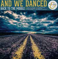 And We Danced - Back To The Middle - Rock - LP