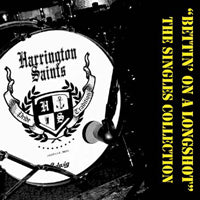 Harrington Saints - Bettin' On A Longshot - The Singles Collection - Punk - CD