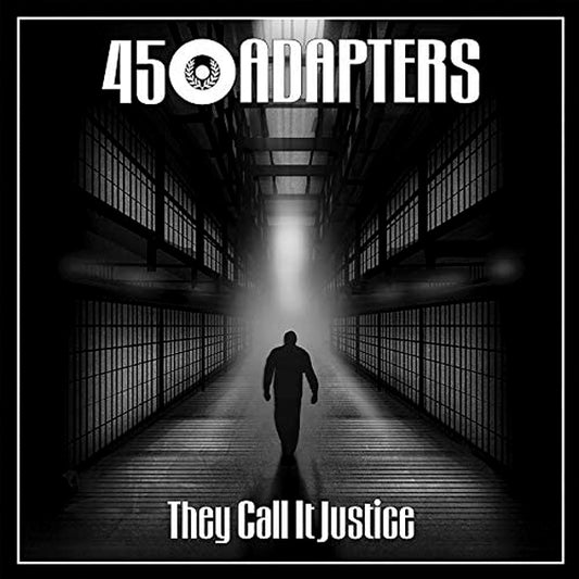 45 Adapters - They Call It Justice - Punk - 7