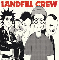 Landfill Crew - Landfill Crew - Punk - DB7