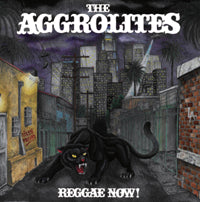 Aggrolites, The - Reggae Now! - Punk - CD