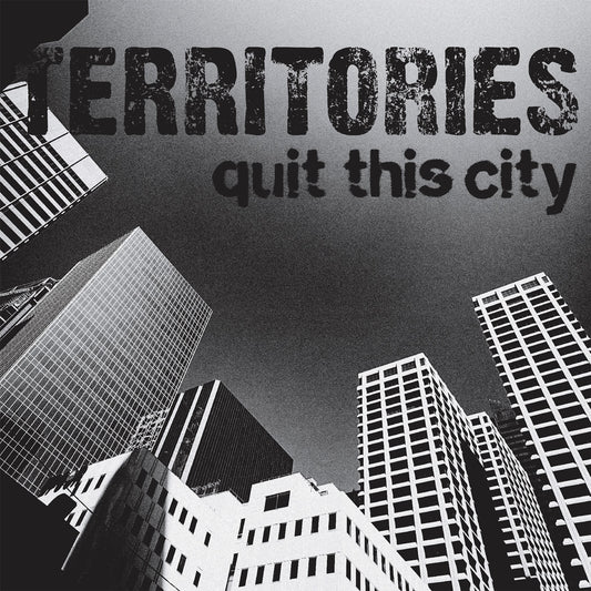 Territories - Quit This City / Defender - Punk - 7