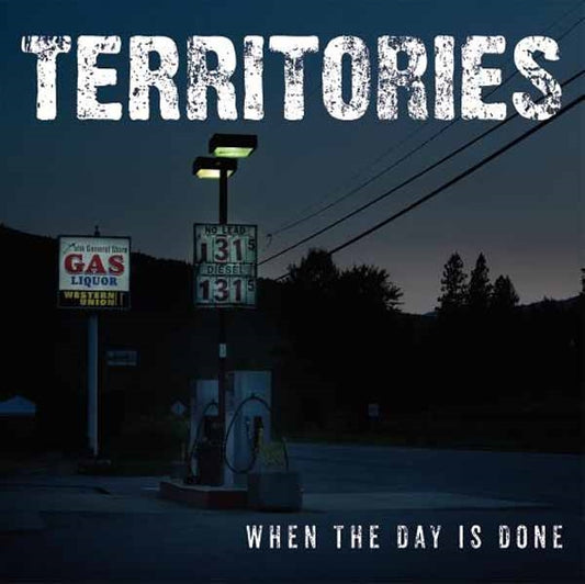 Territories - When The Day Is Done - Punk - 10