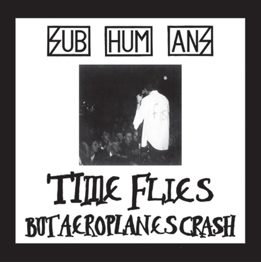 Subhumans - Time Flies + Rats - Punk - LP