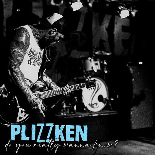 Plizzken - Do You Really Wanna Know? - Punk - LP