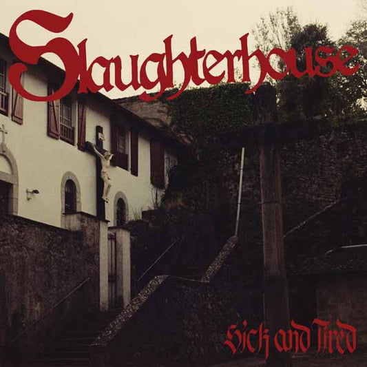 Slaughterhouse - Sick And Tired - Punk - LP