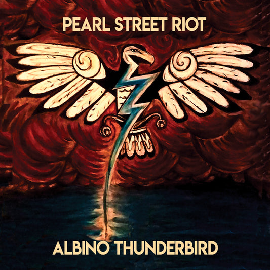 Pearl Street Riot - Albino Thunderbird - Punk - CD