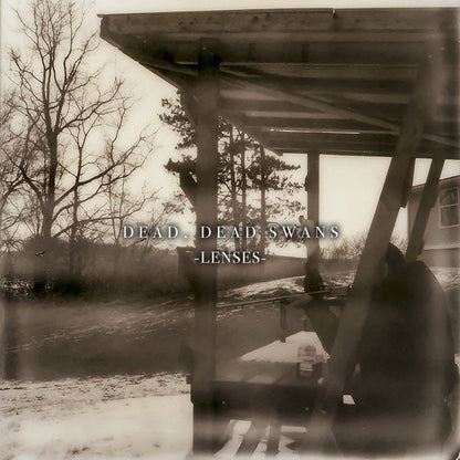 Dead, Dead Swans - Lenses - Electronic - Music CD