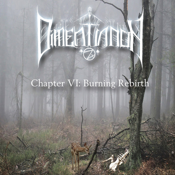 Dimentianon - Chapter Vi: Burning Rebirth - Black Metal - CD