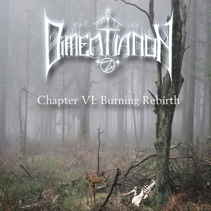 Dimentianon - Chapter Vi: Burning Rebirth - Black Metal - CD