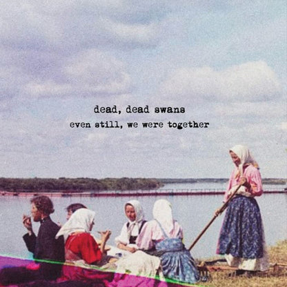 Dead, Dead Swans - Even Still, We Were Together - Country/Folk - Music CD