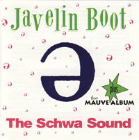 Javelin Boot - The Schwa Sound - Rock/Pop - CD